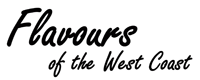 Flavours of the West Coast
